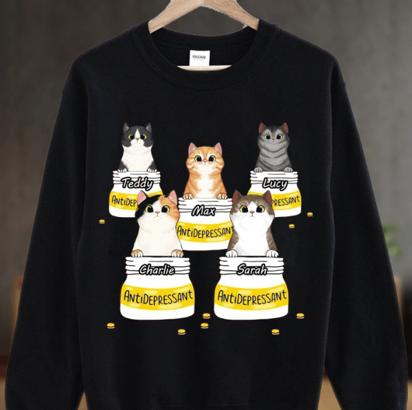 Cat Antidepressant Personalized Shirt, Personalized Gift for Cat Lovers, Cat Mom, Cat Dad - TS010PS08 Sale - Image 2